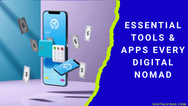 Essential Tools & Apps Every Digital Nomad Needs