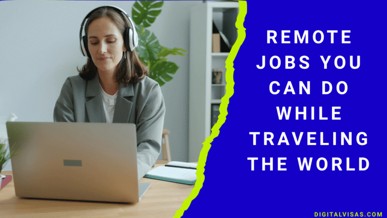 Remote Jobs You Can Do While Traveling the World